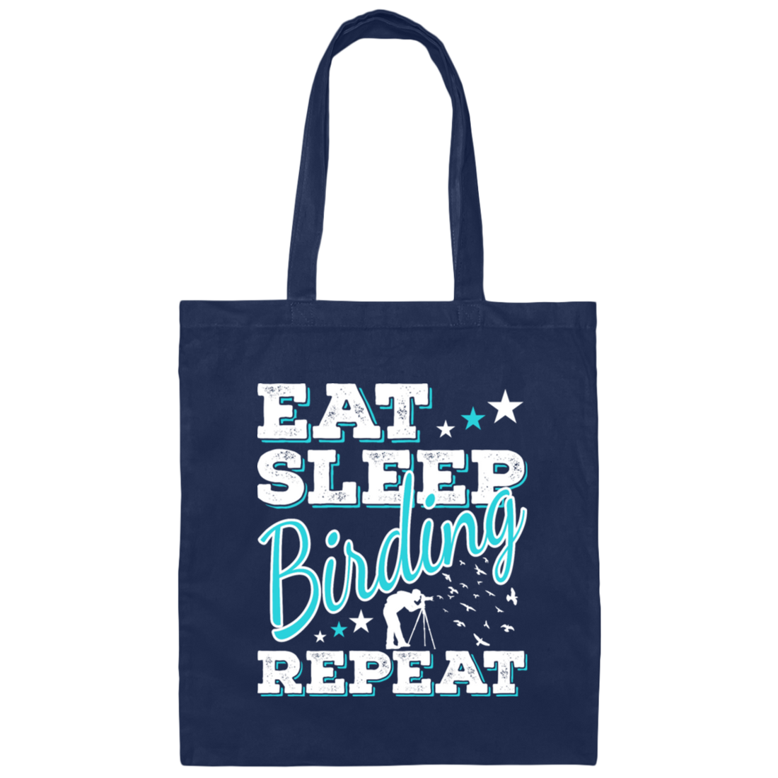 Eat Sleep Birding Quote Funny Bird Spotter Canvas Tote Bag