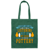 It Might Look Like In Listening But In My Head I Am Making Pottery, Love Pottery Gift Canvas Tote Bag
