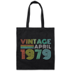 Birthday Gift Vintage April 1979 Forty Years Canvas Tote Bag