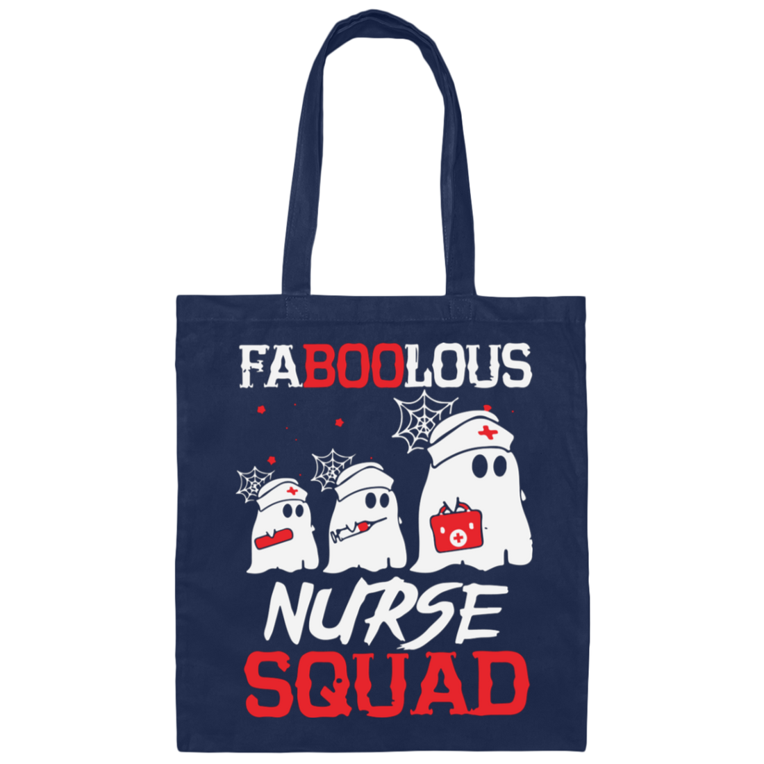Faboolous Nurse Squad, Boo Ghost Nurse, Nurse Squad Halloween, Trendy Halloween Canvas Tote Bag