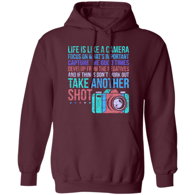 Camera Quote, Fun Photographer, Love Photo Gift, Photograph Pullover Hoodie