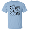 Coffee And Books, Love Coffee, Love Books, Coffee Lover Unisex T-Shirt