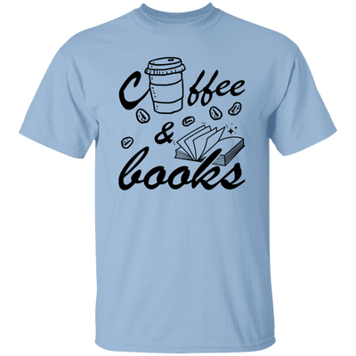 Coffee And Books, Love Coffee, Love Books, Coffee Lover Unisex T-Shirt