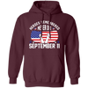 Heroes Remembered Never Die, September 11th, American Flag Pullover Hoodie