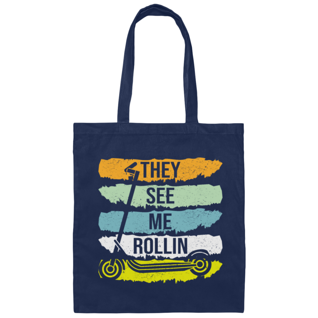 Funny Scooter Eye-catcher Scoot They See Me Rollin Gift For Friend Vintage Canvas Tote Bag