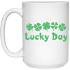 Lucky Day, Love This Day, Love Patrick, Patrick Day White Mug
