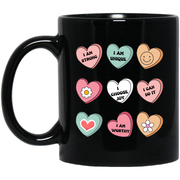 I Am Strong, I Am Unique, I Choose Joy, I Can Do It, I Am Worthy Black Mug
