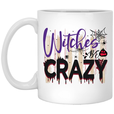 Witches Be Crazy, Crazy Witches, Horror Spiderweb White Mug