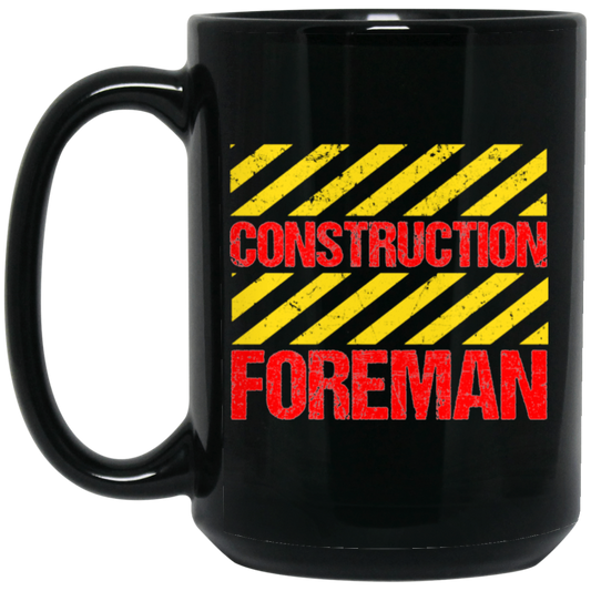 Foreman Gift, Foreman Construction, Construction Gift, Best Foreman Black Mug