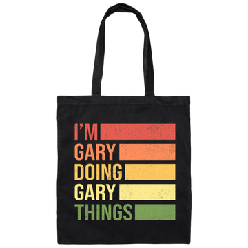 Retro Gary, I_m Gary Doing Gary Things Canvas Tote Bag