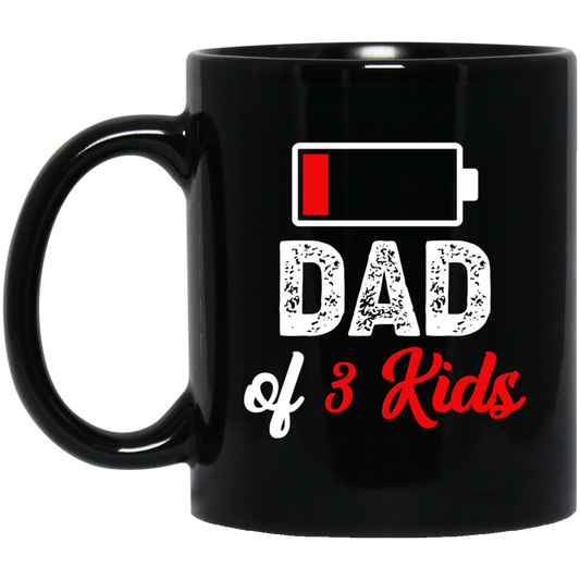 Dad Of 3 Kids, Out Of Battery, Father's Day Gift, Dad Gift white Black Mug