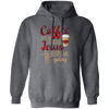 Coffee Gets Me Started, Jesus Keeps Me Going Pullover Hoodie