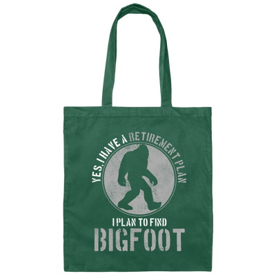 Bigfoot Hunter - Retirement Plan Funny Gift Canvas Tote Bag