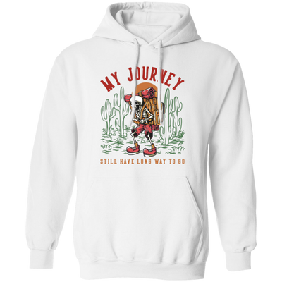 My Journey Still Have Long Way To Go, Skeleton Cowboy Pullover Hoodie