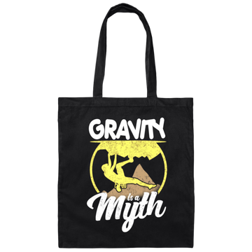 Climbing Lover, Mountaineering Gift, Bouldering, Gravity Is A Myth Canvas Tote Bag