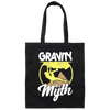 Climbing Lover, Mountaineering Gift, Bouldering, Gravity Is A Myth Canvas Tote Bag