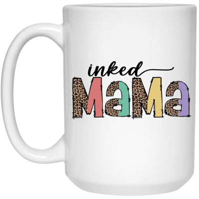 Inked Mama, Leopard Mama, Groovy Mama, Mother's Day White Mug