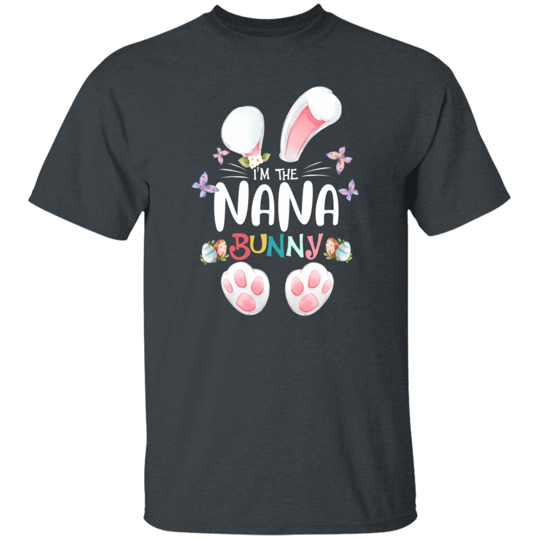 Easter Day, I'm The Nana Bunny, Cute Bunny Easter Unisex T-Shirt