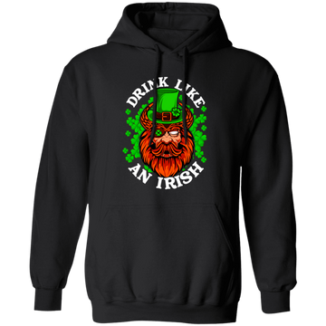 Drink Like An Irish, St Patrick Day, Pirate In Patrick Style, Funny Pirate Pullover Hoodie