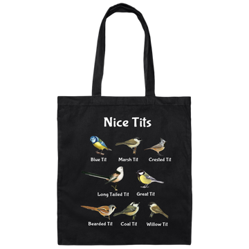 Nice Tits, Tits Bird, Birds, Tits, 8 Kinds Of Tits Bird Canvas Tote Bag
