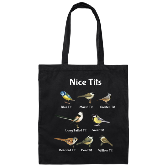 Nice Tits, Tits Bird, Birds, Tits, 8 Kinds Of Tits Bird Canvas Tote Bag