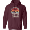 Let's Go Camping, Teacher Vintage, Retro I Am Done Teaching Students Pullover Hoodie