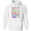 I'm Not The Step Dad, I'm The Dad Who Stepped Up Pullover Hoodie