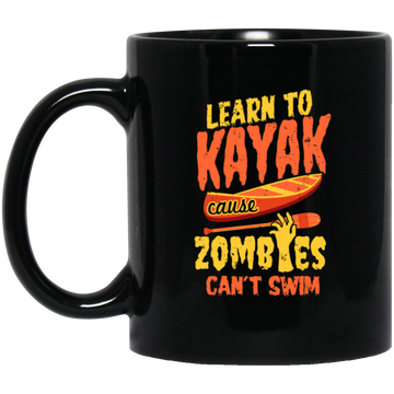 Zombies Can't Swim, Learn To Kayak, Kayaker Black Mug