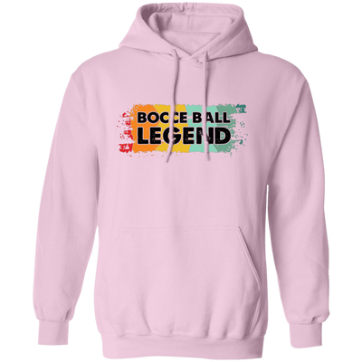 Bocce Ball Legend, Legendary Bocce, Boccie Ball, Bocci Ball 2 Pullover Hoodie