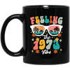 Feeling The 1973 Vibe, Summer Sunglasses, Groovy 1973 Black Mug