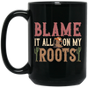 Blame It All My Roots, Retro Cowboy, Rodeo Cowboy Black Mug