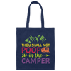 Thou Shall Not Poop In The Camper - Camping Canvas Tote Bag