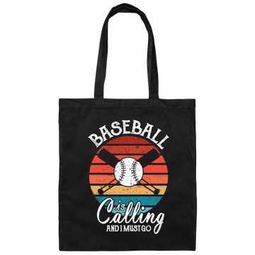 Funny Cool Baseball Calling Must Go Team Coach Canvas Tote Bag
