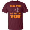 May The Force Be With You, Good Luck, God Will Unisex T-Shirt