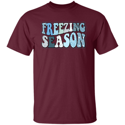 Freezing Season, Love Winter, Snow Season, Love Freezin' Season Unisex T-Shirt