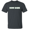 Bon Babe, Love Arbonne, Best Bonbabe ABA06 Unisex T-Shirt