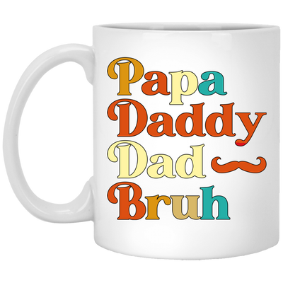 Daddy Bruh, Father's Day Gift, Love My Dad, Retro Daddy Bruh White Mug