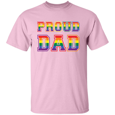 Proud Dad, Lgbt Dad, Proud Lgbt, Lgbt Pride, Gay Dad Unisex T-Shirt