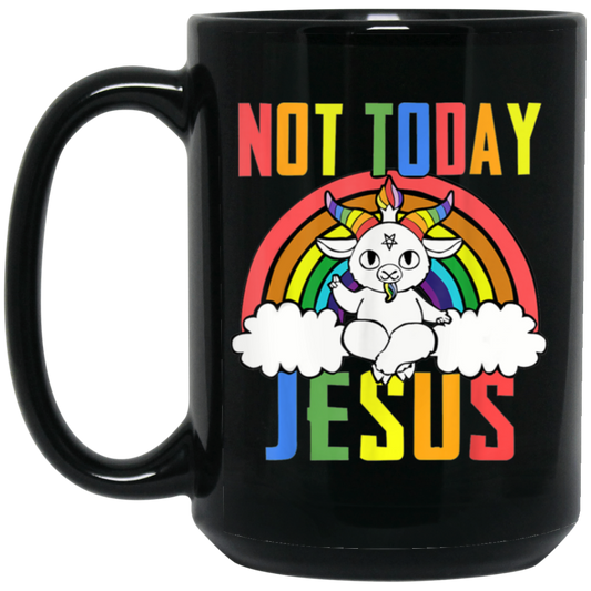 Not Today Jesus, Rainbow Unicorn, Rainbow Jesus Black Mug