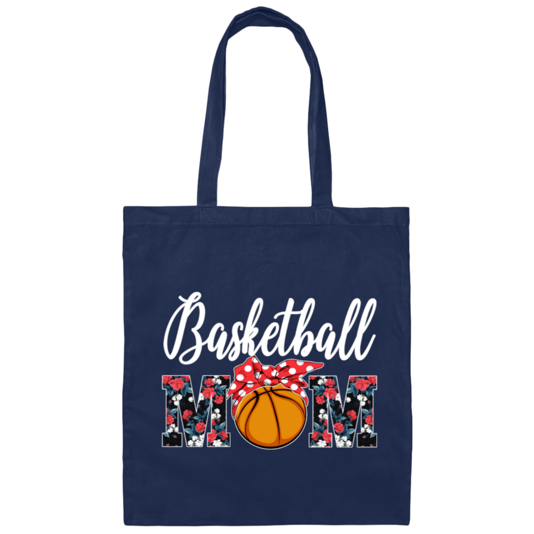 Basketball Gift, Love Basketball, Gift For Mom, Mother Lover Gift Canvas Tote Bag