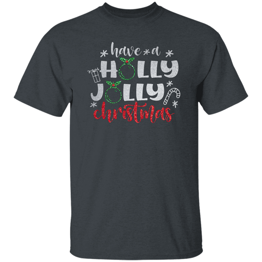 Have A Holly Jolly, Glitter Christmas, Blink Christmas, Merry Christmas, Trendy Christmas Unisex T-Shirt