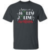Have A Holly Jolly, Glitter Christmas, Blink Christmas, Merry Christmas, Trendy Christmas Unisex T-Shirt