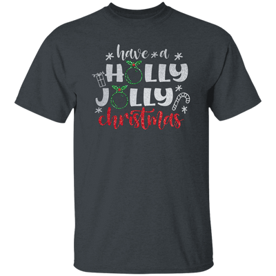 Have A Holly Jolly, Glitter Christmas, Blink Christmas, Merry Christmas, Trendy Christmas Unisex T-Shirt