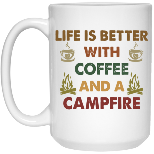 Vintage Coffee And A Campfire Coffee, Life Is Better White Mug