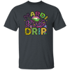 Mardi Gras Drir, Mardi Gras Holiday, Mardi Gras Day Unisex T-Shirt