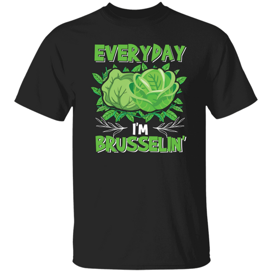 Everyday I'm Brusseling, Love Brussel, I'm A Vegan Unisex T-Shirt