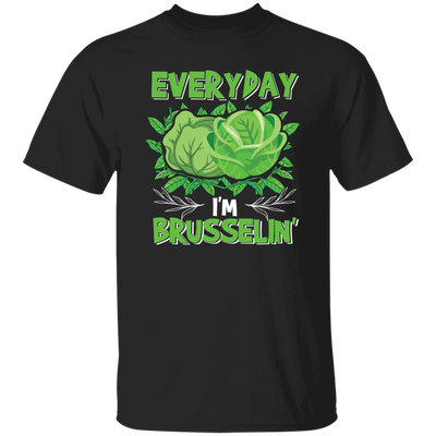 Everyday I'm Brusseling, Love Brussel, I'm A Vegan Unisex T-Shirt