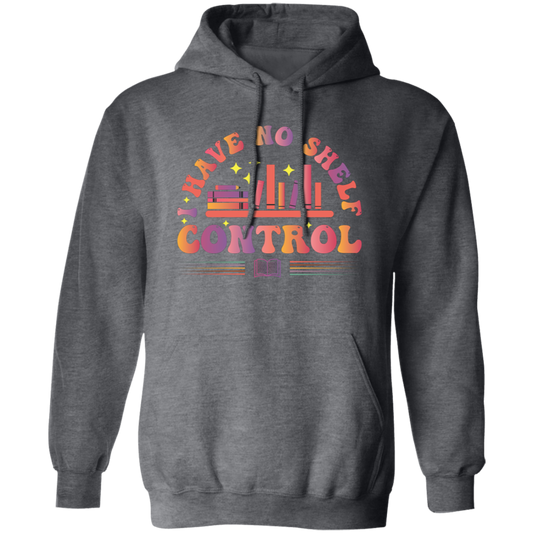 I Have No Shelf Control, Retro Bookshelf, Shelf Control Pullover Hoodie