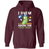 I Swear I Was Aiming For Your Feet, Cucumber Lover Pullover Hoodie