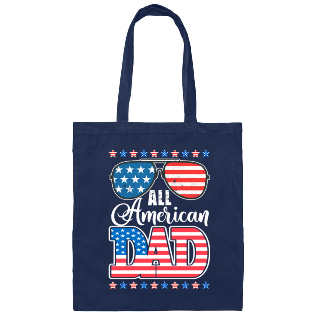 Father's Day, All American Dad, American Sunglasses Canvas Tote Bag